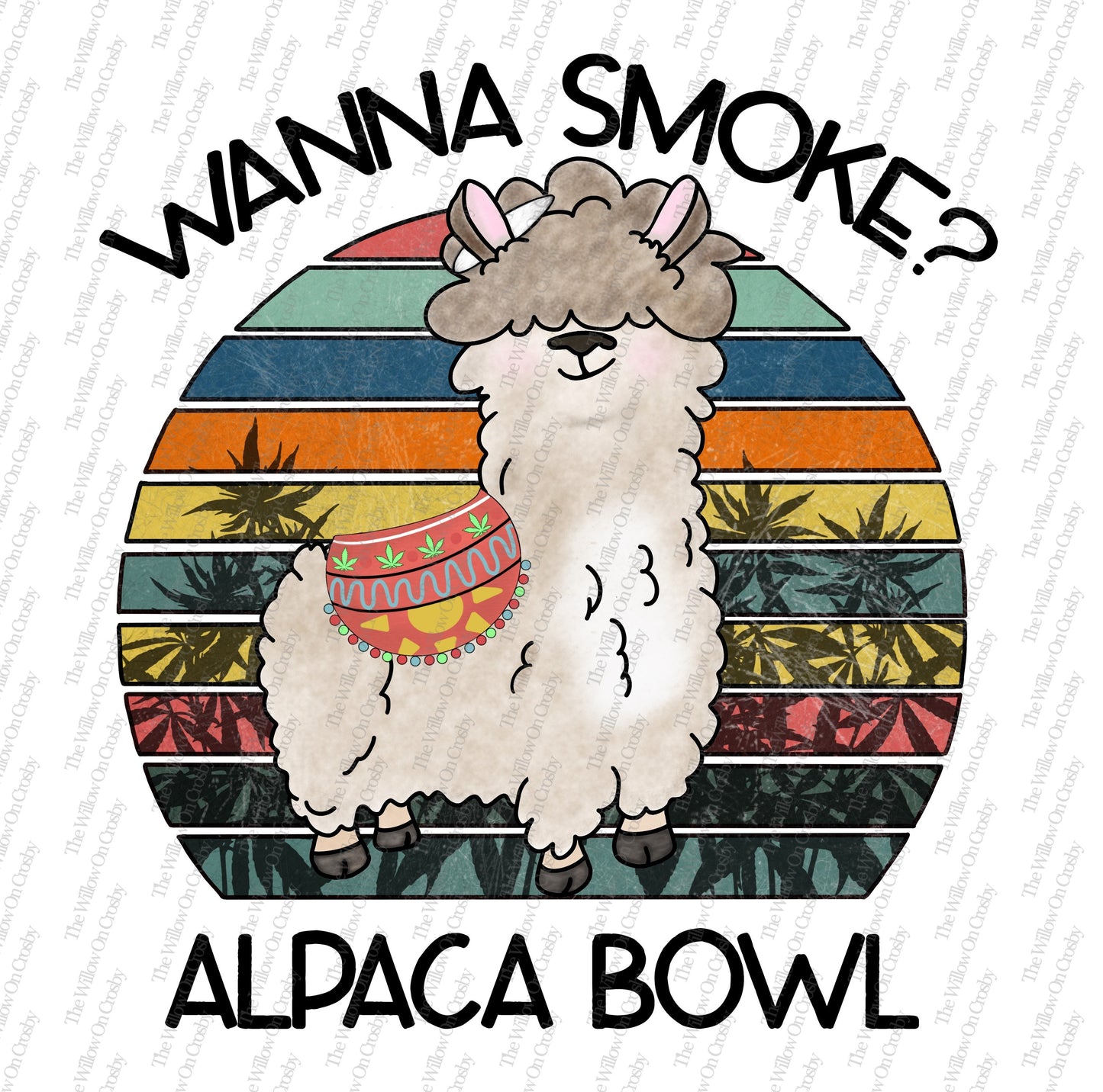 Wanna Smoke-Alpaca-Sublimation Transfer