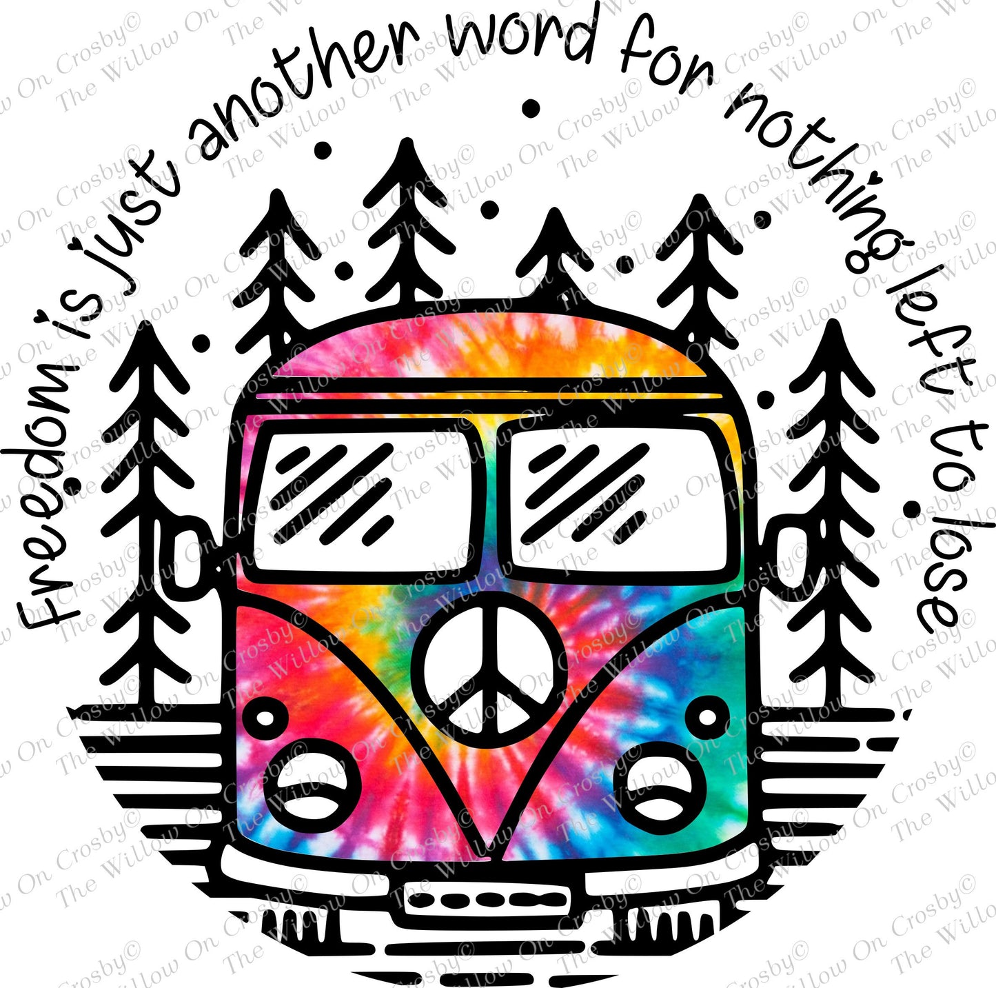 Hippie/Van/Nothing to Lose/Freedom/Ready to Press Sublimation Transfer