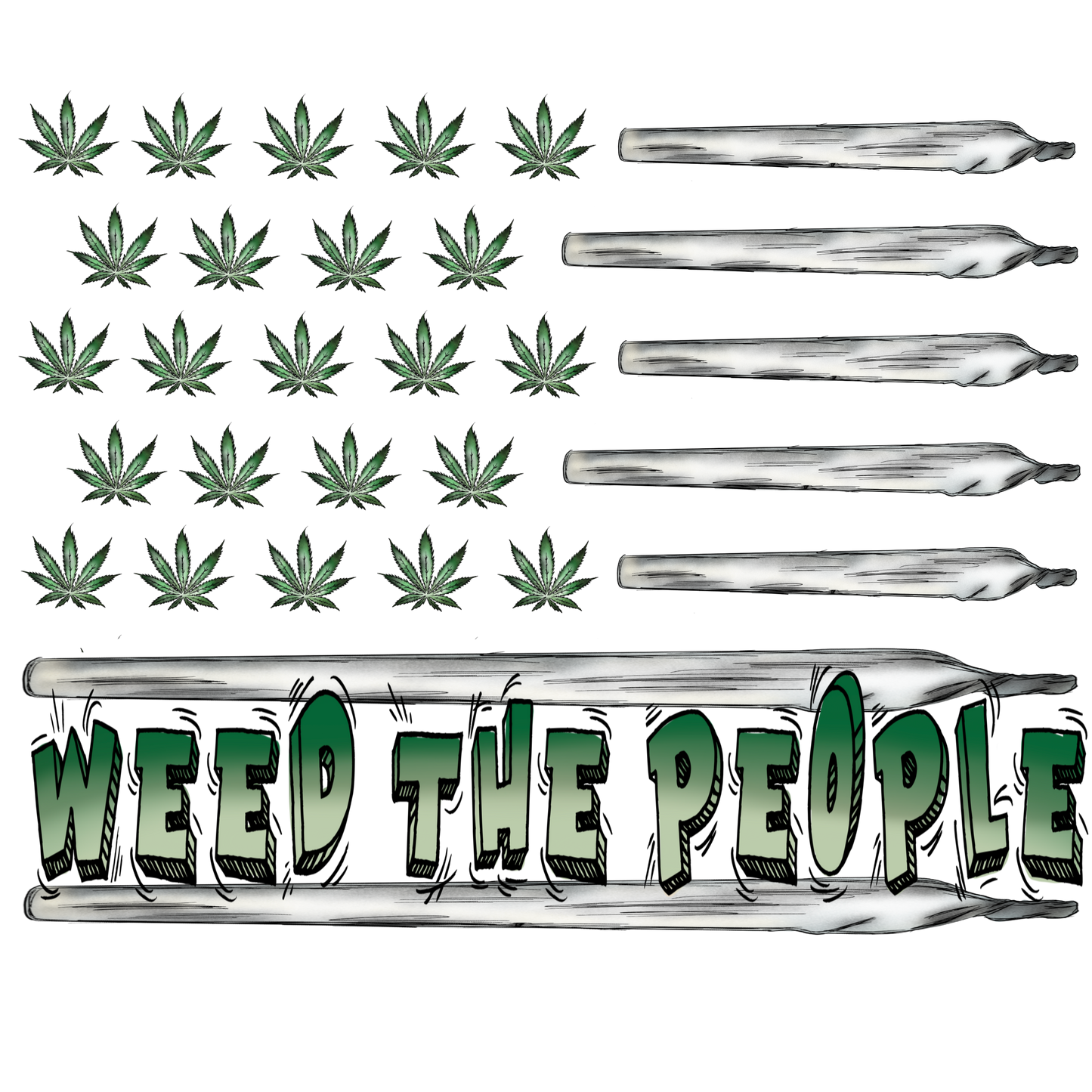 Weed The People - Sublimation Transfer